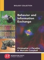 Behavior And Information Exchange (Biology Collection)