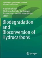 Biodegradation And Bioconversion Of Hydrocarbons