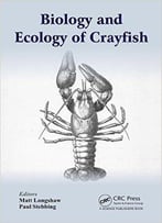 Biology And Ecology Of Crayfish