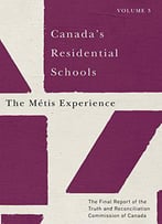 Canada's Residential Schools, Volume 3