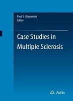 Case Studies In Multiple Sclerosis