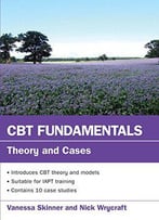 Cbt Fundamentals: Theory And Cases