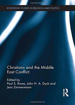 Christians And The Middle East Conflict