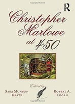 Christopher Marlowe At 450