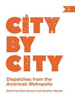 City By City: Dispatches From The American Metropolis