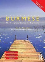 Colloquial Burmese: The Complete Course For Beginners