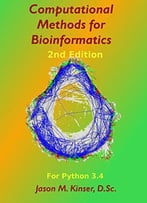 Computational Methods For Bioinformatics: Python 3.4