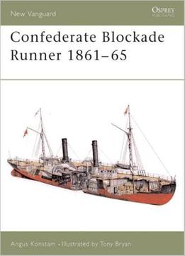 Confederate Blockade Runner 1861-65 (new Vanguard 92)