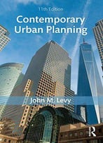 Contemporary Urban Planning, 11th Edition