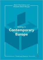 Contemporary Voting In Europe: Patterns And Trends