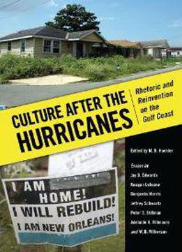 Culture After The Hurricanes