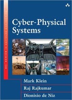 Cyber-Physical Systems (Sei Series In Software Engineering)