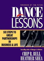 Dance Lessons: Six Steps To Great Partnerships In Business & Life