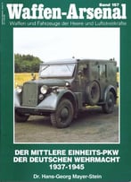 Der Mittlere Einheits-Pkw Der Deutschen Wehrmacht 1937-1945