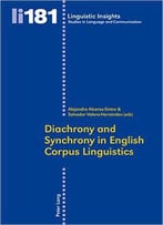 Diachrony And Synchrony In English Corpus Linguistics