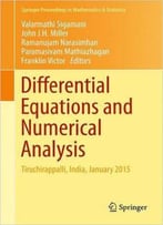 Differential Equations And Numerical Analysis