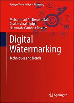 Digital Watermarking: Techniques And Trends
