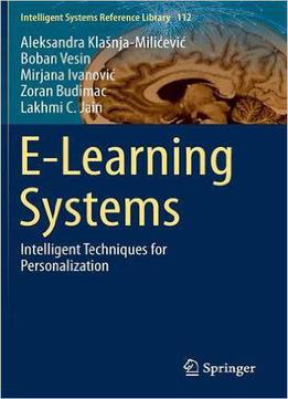 E-learning Systems: Intelligent Techniques For Personalization