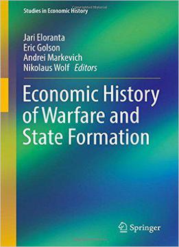 Economic History Of Warfare And State Formation