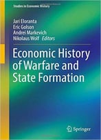 Economic History Of Warfare And State Formation