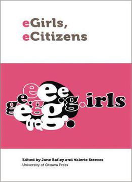 Egirls, Ecitizens (law, Technology And Media)