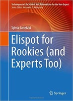 Elispot For Rookies (And Experts Too)