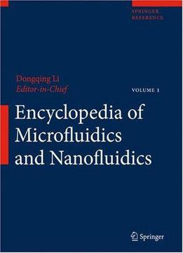 Encyclopedia Of Microfluidics And Nanofluidics