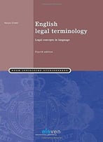 English Legal Terminology: Legal Concepts In Language (Fourth Edition)