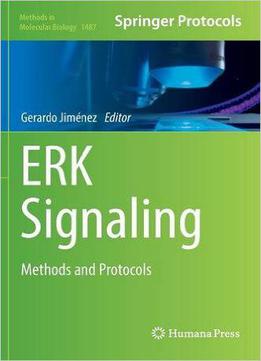 Erk Signaling: Methods And Protocols