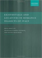Existentials And Locatives In Romance Dialects Of Italy (Oxford Linguistics)