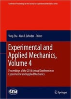 Experimental And Applied Mechanics, Volume 4