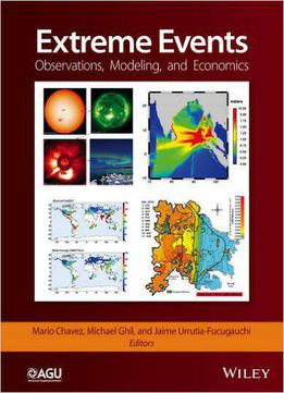 Extreme Events: Observations, Modeling, And Economics