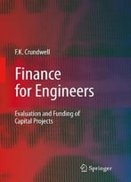 Finance For Engineers: Evaluation And Funding Of Capital Projects