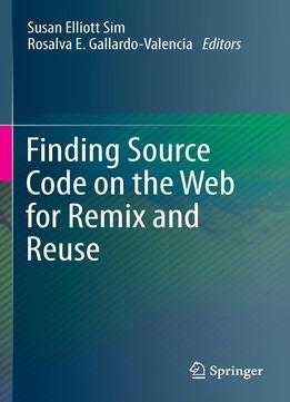 Finding Source Code On The Web For Remix And Reuse