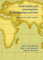 Food Habits And Consumption In Developing Countries