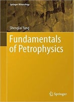 Fundamentals Of Petrophysics