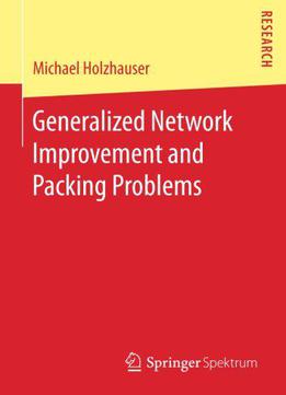 Generalized Network Improvement And Packing Problems