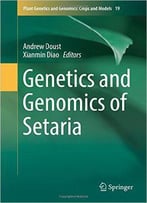 Genetics And Genomics Of Setaria