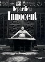 Gérard Depardieu, Innocent
