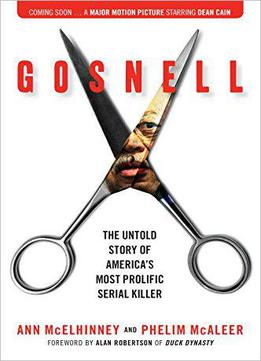 Gosnell: The Untold Story Of America’s Most Prolific Serial Killer