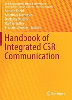 Handbook Of Integrated Csr Communication (Csr, Sustainability, Ethics & Governance)