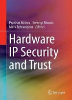 Hardware Ip Security And Trust