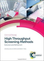 High Throughput Screening Methods: Evolution And Refinement