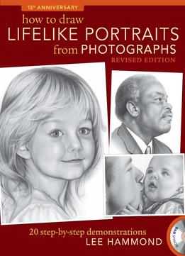 How To Draw Lifelike Portraits From Photographs