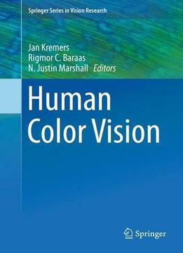 Human Color Vision (springer Series In Vision Research, V. 5)