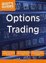 Idiot's Guides: Options Trading
