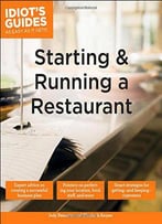 Idiot's Guides: Starting And Running A Restaurant