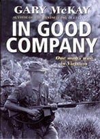 In Good Company: One Man's War In Vietnam