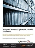 Intelligent Document Capture With Ephesoft (2nd Revised Edition)