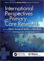International Perspectives On Primary Care Research